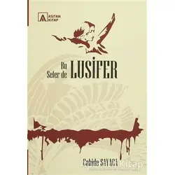 Bu Sefer De Lusifer - Cahide Sayaca - Asitan Yayınları
