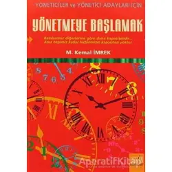 Yönetmeye Başlamak - M. Kemal İmrek - Derin Yayınları