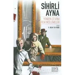 Sihirli Ayna - E. Gülay Er Pasin - Derin Yayınları