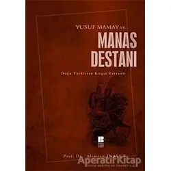 Yusuf Mamay ve Manas Destanı - Alimcan İnayet - Bilge Kültür Sanat