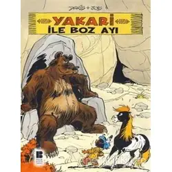 Yakari ile Boz Ayı 4 - Derib + Job - Bilge Kültür Sanat