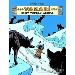 Yakari Kurt Topraklarında 5 - Derib + Job - Bilge Kültür Sanat