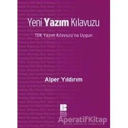Yeni Yazım Kılavuzu - Alper Yıldırım - Bilge Kültür Sanat