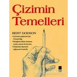 Çizimin Temelleri - Bert Dodson - Bilge Kültür Sanat