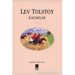 Kazaklar - Lev Nikolayeviç Tolstoy - Bilge Kültür Sanat