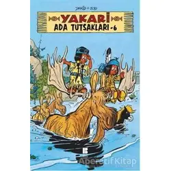 Yakari Ada Tutsakları 6 - Nurten Hatırnaz - Bilge Kültür Sanat