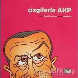 Çizgilerle AKP - Damla Öz - Nota Bene Yayınları