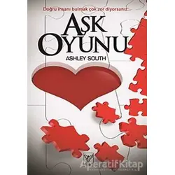 Aşk Oyunu - Ashley South - Feniks Yayınları