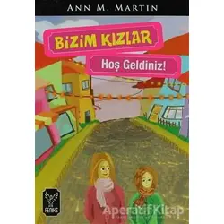 Bizim Kızlar - Ann M. Martin - Feniks Yayınları