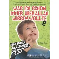 Was Ich Schon Immer Über Allah Wissen Wollte - 2 - Özkan Öze - Uğurböceği Yayınları