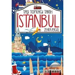 Taşı Toprağı Tarih İstanbul - Zehra Aygül - Uğurböceği Yayınları