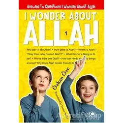 I Wonder About Allah 1 - Özkan Öze - Uğurböceği Yayınları