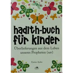 Hadith-Buch Für Kinder - Çocuklar İçin Hadis Kitabı (Almanca) - Emine Aydın - Uğurböceği Yayınları