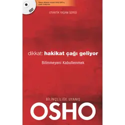Dikkat: Hakikat Çağı Geliyor - Osho (Bhagwan Shree Rajneesh) - Butik Yayınları
