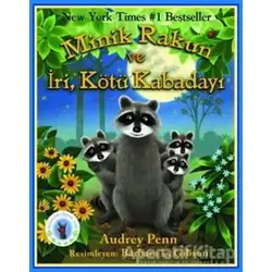 Minik Rakun ve İri, Kötü Kabadayı - Audrey Penn - Butik Yayınları
