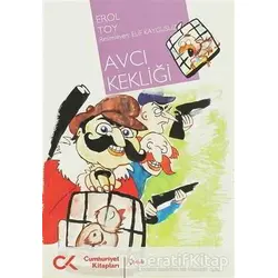 Avcı Kekliği - Erol Toy - Cumhuriyet Kitapları