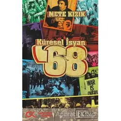 Küresel İsyan ’68 - Mete Kızık - Cumhuriyet Kitapları
