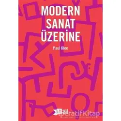 Modern Sanat Üzerine - Paul Klee - Altıkırkbeş Yayınları