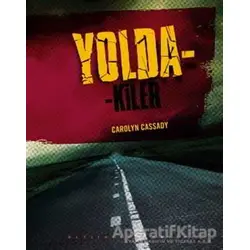 Yoldakiler - Carolyn Cassady - Altıkırkbeş Yayınları