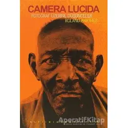 Camera Lucida - Roland Barthes - Altıkırkbeş Yayınları
