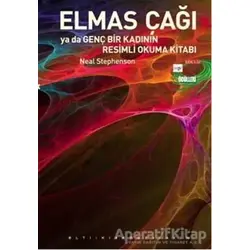 Elmas Çağı - Neal Stephenson - Altıkırkbeş Yayınları
