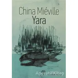 Yara - China Mieville - Yordam Kitap