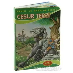 Cesur Terzi - Benim İlk Masalım Serisi - Ema Kitap