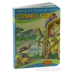 Çizmeli Kedi - Benim İlk Masalım Serisi - Ema Kitap