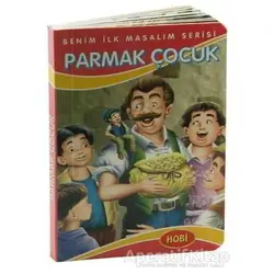 Parmak Çocuk - Benim İlk Masalım Serisi - Ema Kitap