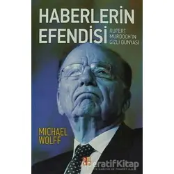 Haberlerin Efendisi - Michael Wolff - Babıali Kültür Yayıncılığı
