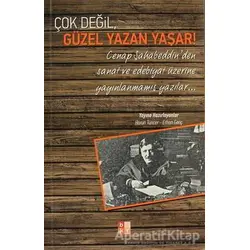 Çok Değil, Güzel Yazan Yaşar! - Kolektif - Babıali Kültür Yayıncılığı