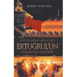 Ertuğrulun Ocağında Uyandık - Mehmet Fatih Oruç - Babıali Kültür Yayıncılığı