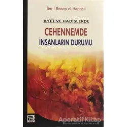 Ayet ve Hadislerde Cehennemde İnsanların Durumu - İbn-i Recep el-Hanbeli - Karınca & Polen Yayınları