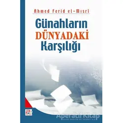 Günahların Dünyadaki Karşılığı - Ahmed Ferid el-Mısri - Karınca & Polen Yayınları