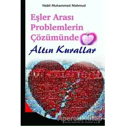 Eşler Arası Problemlerin Çözümünde Altın Kurallar