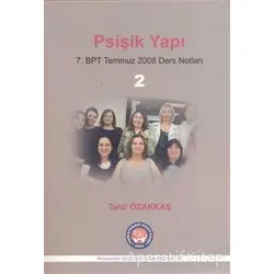 Psişik Yapı 2 - Tahir Özakkaş - Psikoterapi Enstitüsü