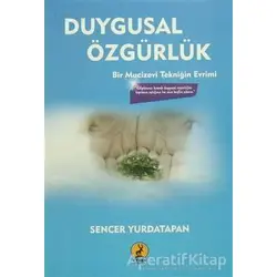 Duygusal Özgürlük - Sencer Yurdatapan - Ceren Yayıncılık