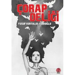 Çorap Deliliği - Yusuf Kurtuluş Türkoğlu - Ceren Yayıncılık
