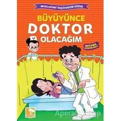 Büyüyünce Doktor Olacağım - Kolektif - Çınaraltı Yayınları