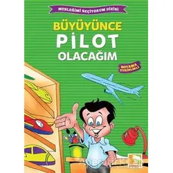 Büyüyünce Pilot Olacağım - Kolektif - Çınaraltı Yayınları