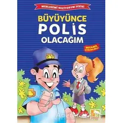 Büyüyünce Polis Olacağım - Kolektif - Çınaraltı Yayınları