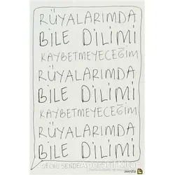 Rüyalarımda Bile Dilimi Kaybetmeyeceğim - Sechu Sende - Avesta Yayınları