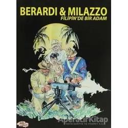 Berardi ve Milazzo - Filipinde Bir Adam - Giancarlo Berardi - Hoz Yayınları