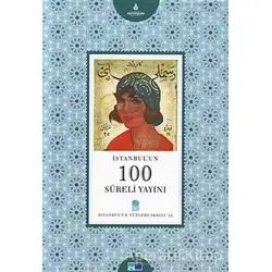İstanbul’un 100 Süreli Yayını - Ergun Çınar - Kültür A.Ş.