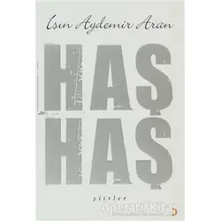 Haş Haş Şiirler - Işın Aydemir Aran - Cinius Yayınları
