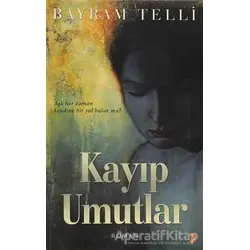 Kayıp Umutlar - Bayram Telli - Cinius Yayınları