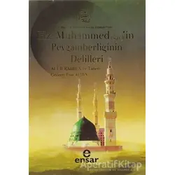 Hz. Muhammed (sav) in Peygamberliğinin Delilleri - Ali B. Rabben Et-Taberi - Ensar Neşriyat