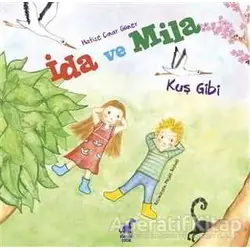 İda ve Mila - Hafize Çınar Güner - Dinozor Çocuk