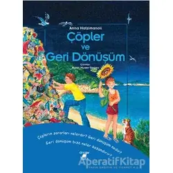 Çöpler ve Geri Dönüşüm - Anna Hatzimanoli - Dinozor Çocuk