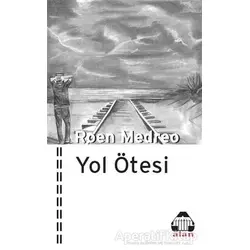 Yol Ötesi - Roen Medreo - Alan Yayıncılık